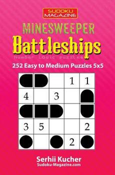 Paperback Minesweeper Battleships - 252 Easy to Medium Puzzles 5x5 Book