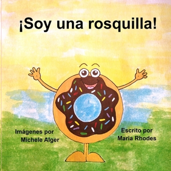 Paperback ¡Soy una rosquilla! [Spanish] Book