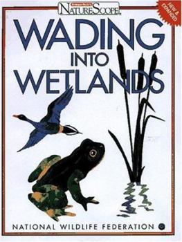 Paperback Wading Into Wetlands Book