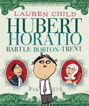 Hardcover Hubert Horatio Bartle Bobton-Trent Book