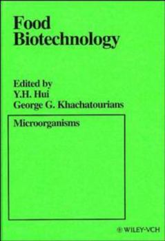 Hardcover Food Biotechnology: Microorganisms (Food Science and Technology) Book