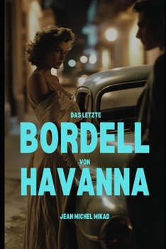 Paperback Das letzte Bordell von Havanna [German] Book