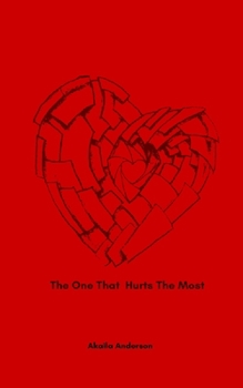 Paperback The One That Hurts The Most Book