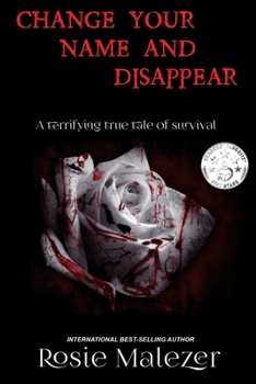 Paperback Change Your Name and Disappear Book