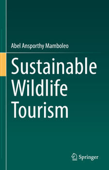 Hardcover Sustainable Wildlife Tourism Book