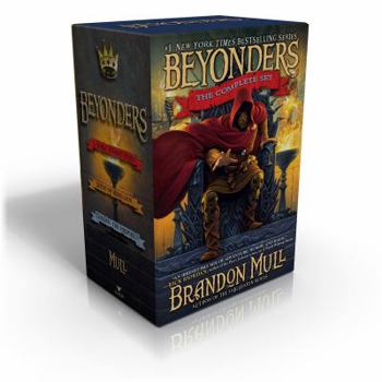 Brandon Mull's Beyonders Trilogy: A World Without Heroes; Seeds of Rebellion; Chasing the Prophecy - Book  of the Beyonders