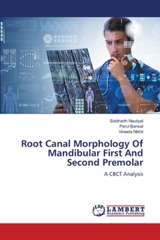 Paperback Root Canal Morphology Of Mandibular First And Second Premolar Book