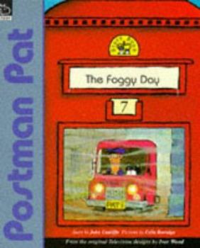 Paperback The Foggy Day (Postman Pat Story Books) Book