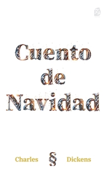 Cuento de Navidad: Nueva traducción al español (Spanish Edition)