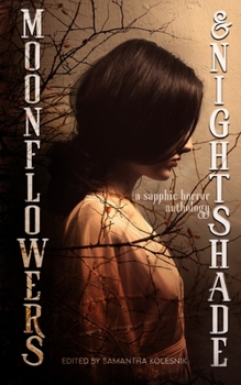 Paperback Moonflowers and Nightshade: an Anthology of Sapphic Horror Book