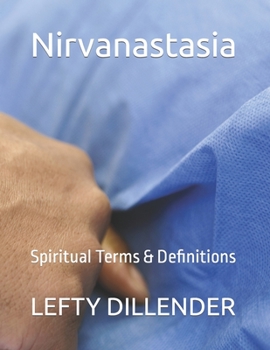 Paperback Nirvanastasia: Spiritual Terms & Definitions Book