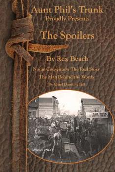 Paperback The Spoilers: Aunt Phil's Trunk Proudly Presents Book