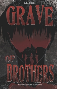 Grave of BROTHERS (The Idun Trilogy)