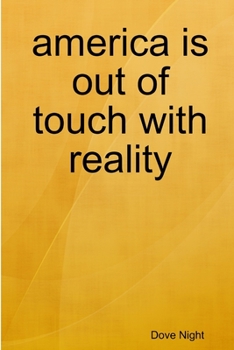 Paperback america is out of touch with reality Book