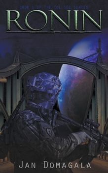 Ronin - Book #1 of the Col Sec
