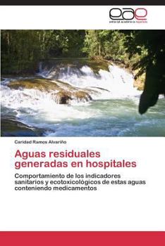 Paperback Aguas Residuales Generadas En Hospitales [Spanish] Book