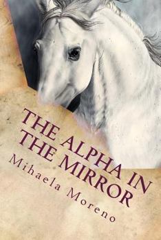 Paperback The Alpha in the Mirror Book