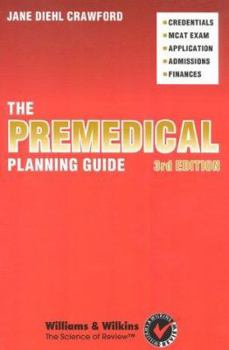 Paperback The Premedical Planning Guide Book