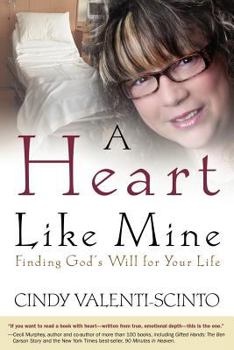 Paperback A Heart Like Mine: Finding God's Will for Your Life Book