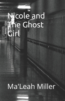 Paperback Nicole and The Ghost Girl Book