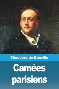 Paperback Camées parisiens [French] Book