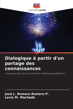 Paperback Dialogique à partir d'un partage des connaissances [French] Book
