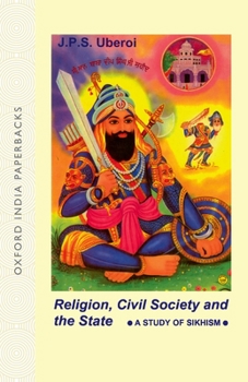 Paperback Religion, Civil Society and the State: A Study of Sikhism Book