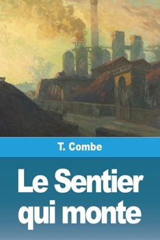 Paperback Le Sentier qui monte [French] Book