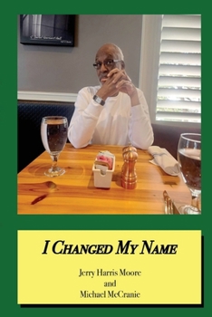 Paperback I Changed My Name Book