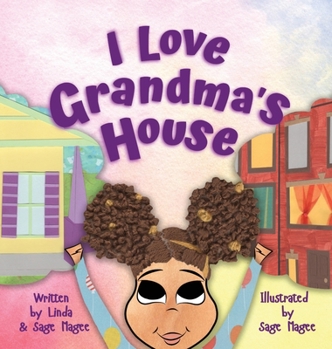 Hardcover I Love Grandma's House: A Biracial Girl and Her Two Special Worlds [Large Print] Book