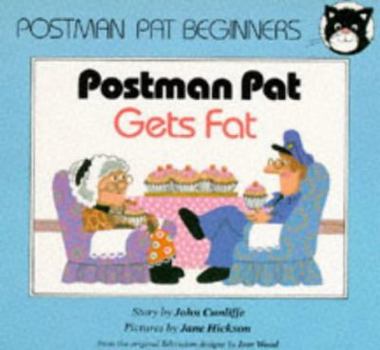 Postman Pat Gets Fat - Book  of the Postman Pat