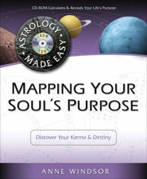 Paperback Mapping Your Soul's Purpose: Discover Your Karma & Destiny [With CDROM] Book