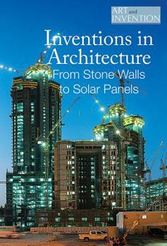 Library Binding Inventions in Architecture: From Stone Walls to Solar Panels Book