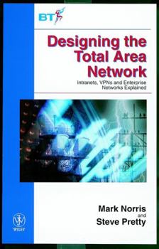 Hardcover Designing the Total Area Network Book