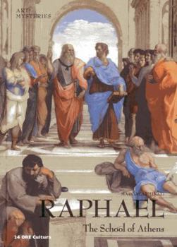 Hardcover Raphael: The School of Athens (Art Mysteries): Art Mysteries Book