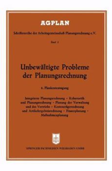 Paperback Unbewältigte Probleme Der Planungsrechnung: 8. Plankostentagung in Frankfurt A. M. [German] Book