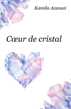 Paperback Coeur de cristal [French] Book