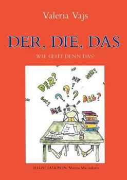 Paperback Der, Die, Das - wie geht denn das? [German] Book