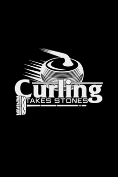 Curling takes stones: 6x9 curling | lined | ruled paper | notebook | notes