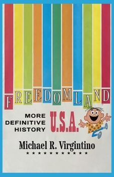 Paperback Freedomland U.S.A. - More Definitive History Book