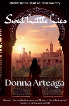 Sweet Little Lies (Murder in the Heart of Horse Country)