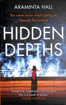 Hidden Depths: An Absolutely Gripping Page-Turner