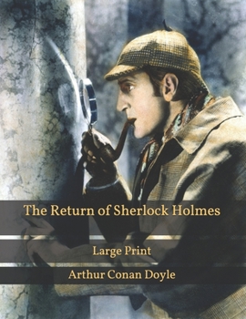 Paperback The Return of Sherlock Holmes: Large Print Book