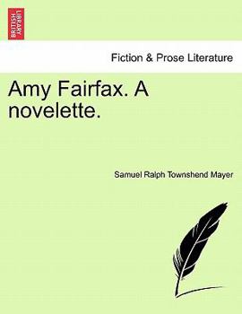 Paperback Amy Fairfax. a Novelette. Book