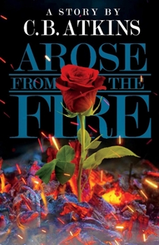 Paperback Arose from the Fire Book
