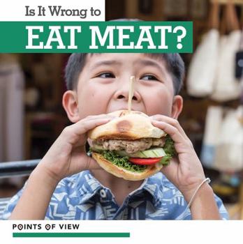 Paperback Is It Wrong to Eat Meat? Book