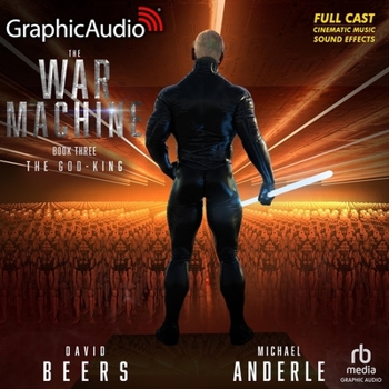 The God-King: Library Edition (War Machine, 3) - Book #3 of the War Machine