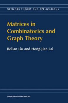 Paperback Matrices in Combinatorics and Graph Theory Book