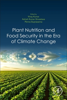 Paperback Plant Nutrition and Food Security in the Era of Climate Change Book