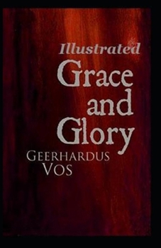 Paperback Grace and Glory Illustrated Book